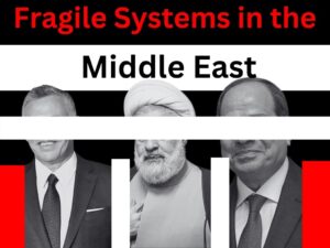 Fragile Systems in the Middle East